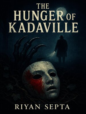 cover image of The Hunger of Kadaville